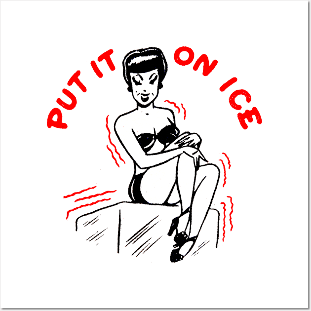 Put It On Ice Wall Art by Viper Vintage